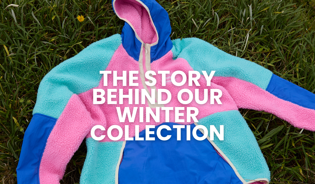 The Story behind our Winter Collection