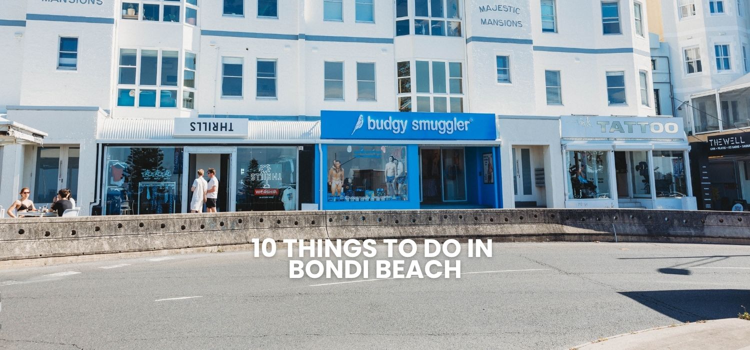 Top 10 Things to do in Bondi Beach
